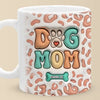 Dog Mom Eat Drink And Be Merry - Dog Personalized Custom 3D Inflated Effect Printed Mug - Gift For Pet Owners, Pet Lovers
