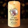 Custom Photo To Our Loved Ones Who Are Dancing With Us In Heaven - Memorial Personalized Custom LED Candle - Sympathy Gift, Christmas Gift For Family Members