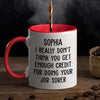 I'm Not Joking - Coworker Personalized Custom Accent Mug - Gift For Coworkers, Work Friends, Colleagues