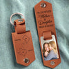Custom Photo Love Between Mother And Daughter Knows No Distance - Family Personalized Custom Engraved Leather Keychain - Gift For Mom, Daughter
