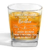 I Smile Because You're My Brother - Family Personalized Custom Square Whiskey Glass - Gift For Family Members