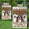 Entry Fee, One Drink And A Bag Of Treats - Dog Personalized Custom Flag - Gift For Pet Owners, Pet Lovers