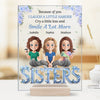 Besties Make The World A Happier Place - Bestie Personalized Custom Rectangle Shaped Acrylic Plaque - Gift For Best Friends, BFF, Sisters