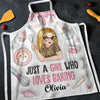 Just A Girl Who Loves Baking - Affirmation Personalized Custom Apron - Mother's Day, Gift For Mom, Family Members, Yourself