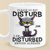 Cranky Cat Club - Friend Personalized Custom Mug - Gift For Yourself, Best Friends, Sisters, Family Members, Coworkers