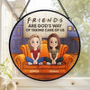 Custom Stained Glass Window Hanging Suncatcher - Personalized Best Friend Birthday Gifts For Women, Besties, Sisters, BFF - Because God Knew I Needed You