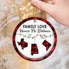 Custom Long Distance Ceramic Ornament - Personalized Christmas Birthday Gifts For Mom, Dad, Kids - Family Love Travels Any Distance