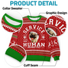 Custom Unisex Ugly Sweatshirt - Personalized Christmas Birthday Gifts For Dog Lovers, Dog Dad And Mom - Service Human On Duty