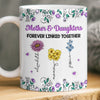 Custom Mug - Personalized Birthday Gifts For Mom, Daughter - Forever Linked As Family