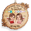 Custom Wood Ornament - Personalized Best Friend Christmas Birthday Gifts For Women, Besties, Sisters, BFF - Snowflakes Sparkle Like Our Friendship