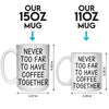 Custom Long Distance Mug - Personalized Best Friend Christmas Birthday Gifts For Women, Besties, Sisters, BFF - Never Too Far To Have Coffee Together