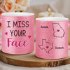 Custom Long Distance 11OZ Glitter Matte Ceramic Mug - Personalized Best Friend Birthday Gifts For Women, Besties, Sisters, BFF - I Miss Your Face