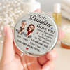 Custom Compact Mirror - Personalized Birthday Gifts For Daughter - My Love Follows You Through Every Chapter