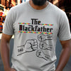 Custom Unisex T-shirt, Premium T-shirt, Hoodie - Personalized Father's Day Birthday Gifts For Dad, Grandpa - The Blackfather