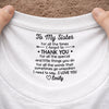 Custom Inside Neck Print T-Shirt - Personalized Best Friend Birthday Gifts For Women, Besties, Sisters, BFF - The Best Sister, Period
