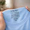 Custom Inside Neck Print T-Shirt - Personalized Mother's Day Birthday Gifts For Mom - Near Or Far, You’re In My Heart
