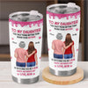Custom 3D Inflated Effect Printed Tumbler - Personalized Mother's Day Birthday Gifts For Daughter - You Turned Love Into Life