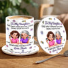 Custom 3D Inflated Effect Printed Mug And Coaster Set - Personalized Mother's Day Birthday Gifts For Daughter - First My Mom, Now My Bestie