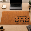 Custom Desk Mat - Personalized Father's Day Birthday Gifts For Dad, Grandpa - Dad Loved Every Day