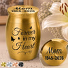 Custom Memorial Urn - Personalized Memorial Sympathy Gifts For Loss Of Mom, Dad – Forever In Our Hearts