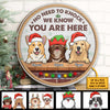 We Know You Are Here - Christmas Dogs & Smiling Cats - Funny Personalized Door Sign