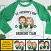 We Are The Drinking Team - Gift For Couples, Husband Wife, Personalized St. Patrick's Day Unisex Raglan Shirt