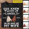 He Gave Me My Wife - Personalized Unisex T-Shirt