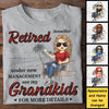 Retired Under New Management See My Grandkids For More Details - Gift For Mom, Grandma - Personalized Unisex T-shirt, Hoodie
