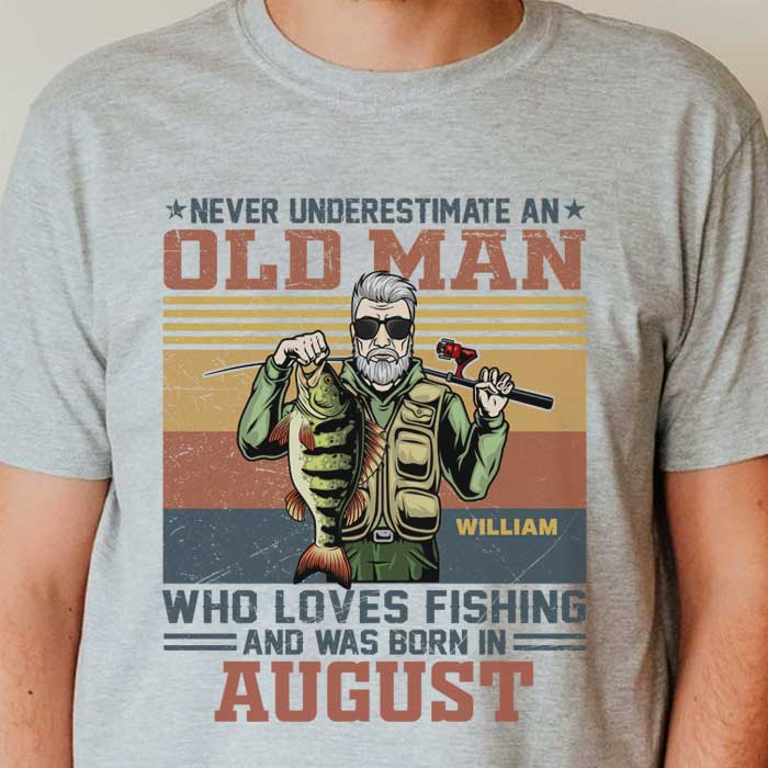 Never Underestimate An Old Man Who Love Fishing - Personalized Unisex T-Shirt