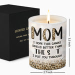 Funny Mom Gift with Cheeky Message - Scented Candle