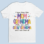 Funny Mom Grandma Great Grandma Gifts - Colorful Apparel