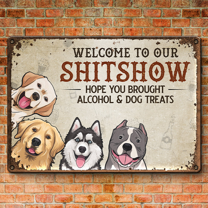 Funny Pet Shitshow Welcome Sign - Metal Sign