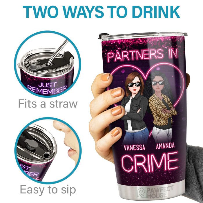 Custom Name Partners in Crime Gifts for Women - Personalized Tumbler