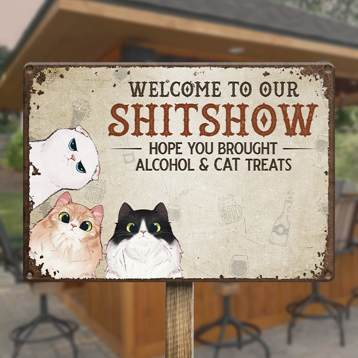 Funny Pet Shitshow Welcome Sign - Metal Sign