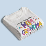 Funny Mom Grandma Great Grandma Gifts - Colorful Apparel