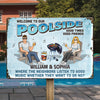 Welcome To The Our Poolside - Couple Personalized Custom Home Decor Metal Sign - House Warming Gift For Husband Wife, Anniversary