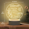 I'll Always Be There To Love You  - Acrylic Night Lamp - To My Granddaughter, Gift For Granddaughter, Granddaughter Gift From Grandma, Birthday Gift For Granddaughter, Christmas Gift