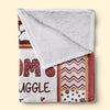 Dog Mom's Official Snuggle Blanket - Dog Personalized Custom Blanket - Gift For Pet Owners, Pet Lovers