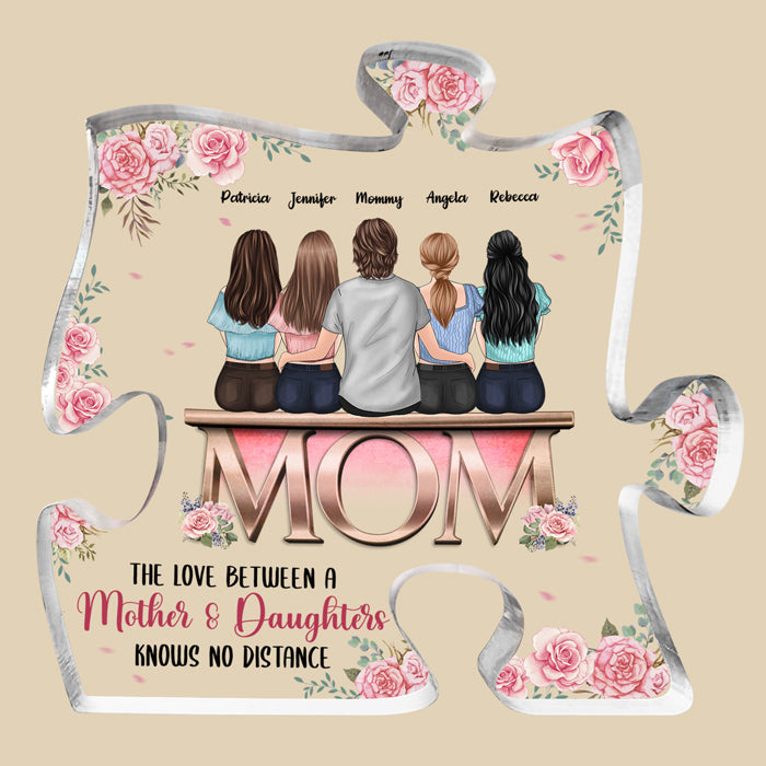 The Love Between A Mother & Daughters Is Forever - Family Personalized Custom Puzzle Shaped Acrylic Plaque - Gift For Daughter From Mother
