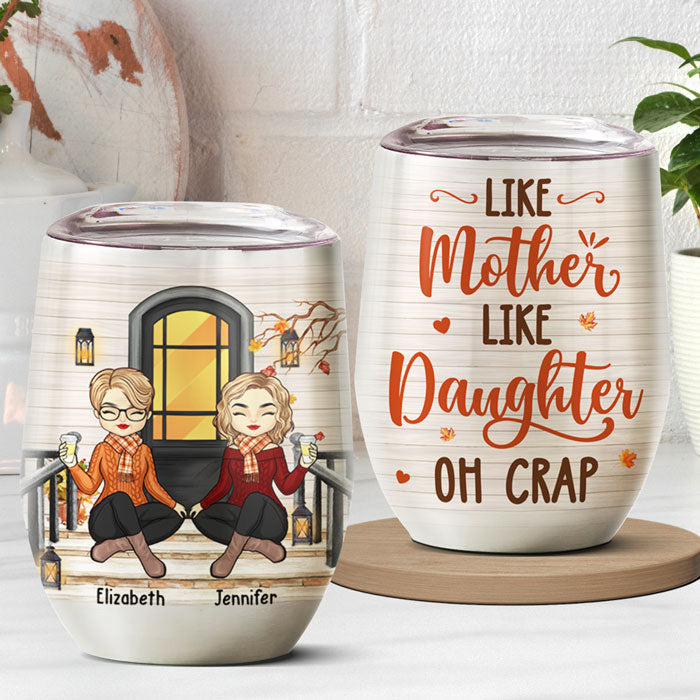 Best Friends From The Heart - Family Personalized Custom Wine Tumbler - Mother's Day, Birthday Gift For Mother From Daughter