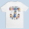 Livin' That Nana Life - Family Personalized Custom Unisex T-shirt, Hoodie, Sweatshirt - Mother's Day, Birthday Gift For Mom, Grandma