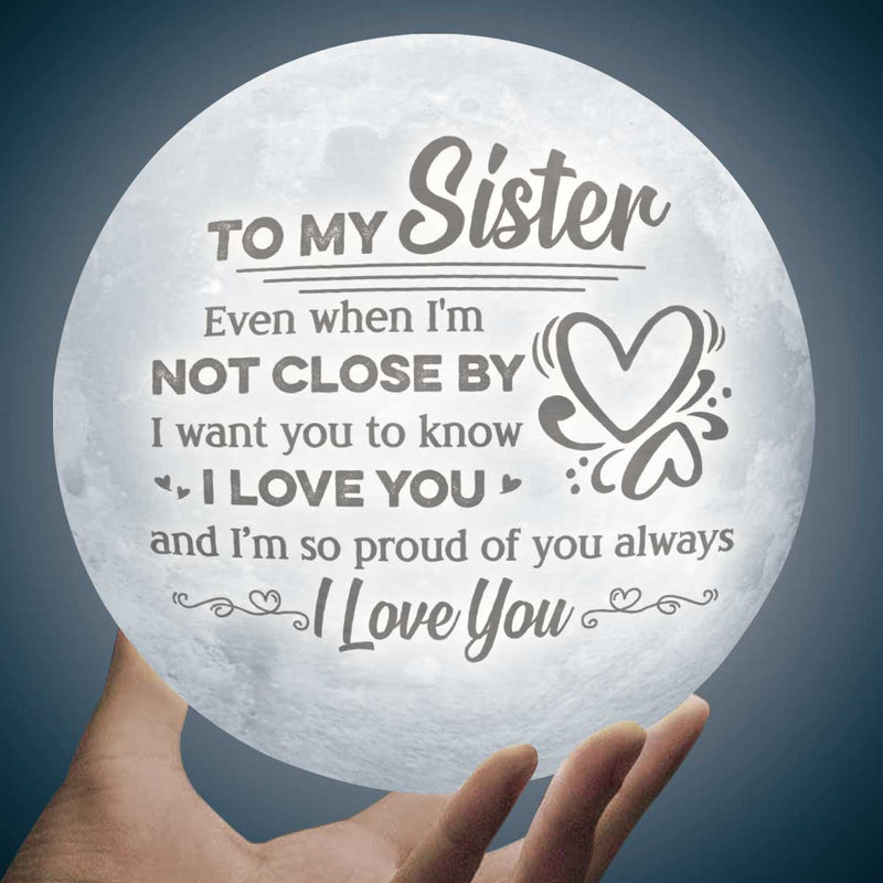 To My Sister I Want You To Know I Love You - Moon Lamp - Gift For Bestie, Best Friend, Sister, Birthday Gift For Bestie And Friend, Christmas Gift