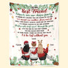 To My Best Friend, Friends Are Our Chosen Family - Bestie Personalized Custom Blanket - Christmas Gift For Best Friends, BFF, Sisters
