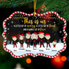 This Is Us, A Little Bit Of Crazy, A Little Bit Of Loud & A Whole Lot Of Love - Personalized Custom Benelux Shaped Acrylic Christmas Ornament - Gift For Family, Christmas Gift