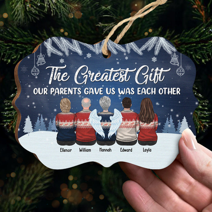 The Greatest Gift Our Parents Gave Us - Personalized Custom Benelux Shaped Wood/Aluminum Christmas Ornament - Gift For Siblings, Christmas New Arrival Gift