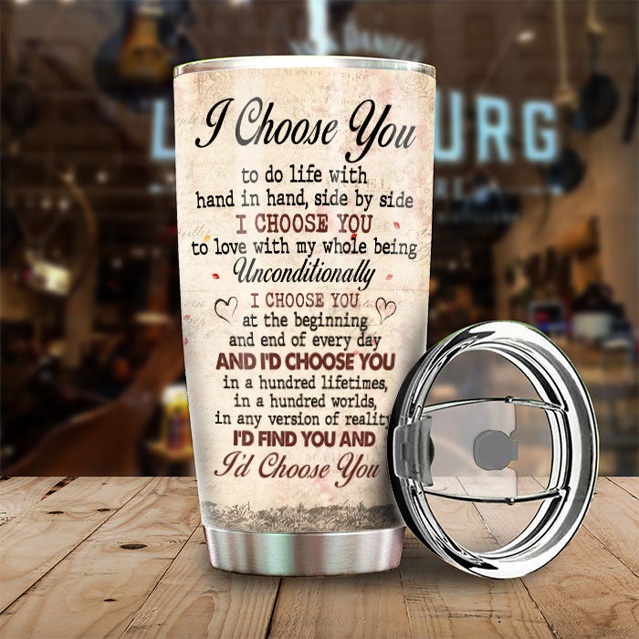 Custom Name I Choose You Couple Gifts - Personalized Tumbler
