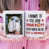 I Promise To Still Grab Your Butt Even When We're Old & Wrinkly - Gift For Couples, Personalized Mug