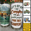 Sit By The Campfire & Watch People Park Their Campers - Gift For Camping Couples, Personalized Tumbler