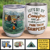 Let's Sit By The Campfire - Gift For Camping Couples, Personalized Wine Tumbler