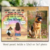 Don't Cry For Me, Mom! I Can Even Fly With My New Wings - Personalized Photo Frame